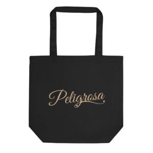 Peligrosa Tote Bag