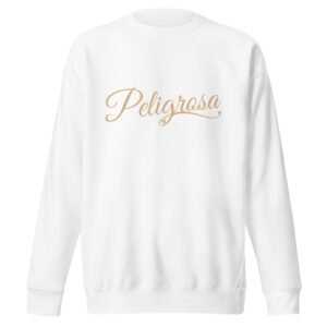 Womens Peligrosa Sweatshirt